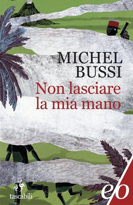 Non lasciare la mia mano - Michel Bussi - copertina