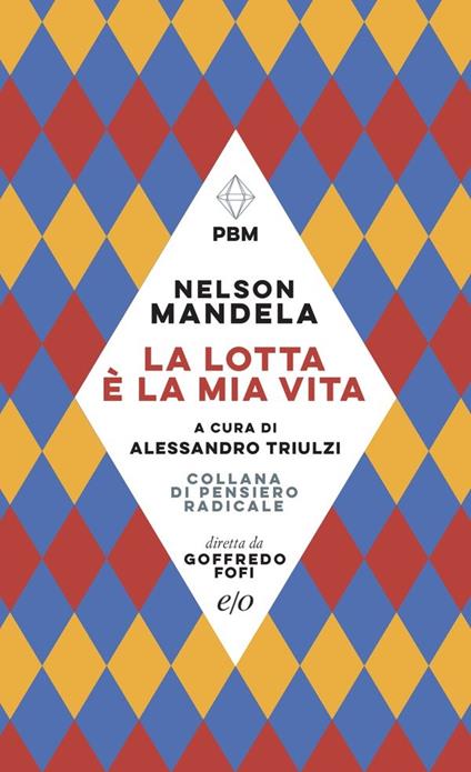 La lotta è la mia vita - Nelson Mandela - copertina