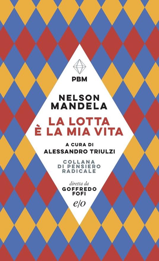 La lotta è la mia vita - Nelson Mandela - copertina