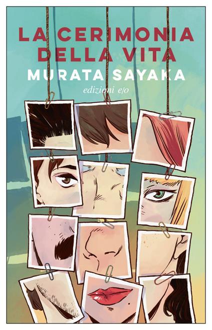 La cerimonia della vita - Sayaka Murata,Gianluca Coci - ebook