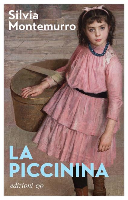 La piccinina - Silvia Montemurro - ebook