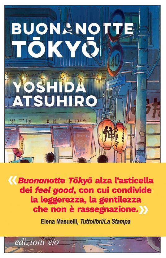 Buonanotte Tokyo - Atsuhiro Yoshida,Costantino Pes - ebook