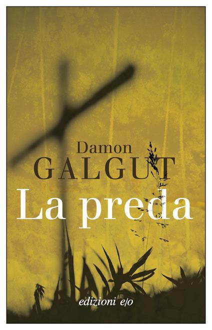 La preda - Damon Galgut - copertina