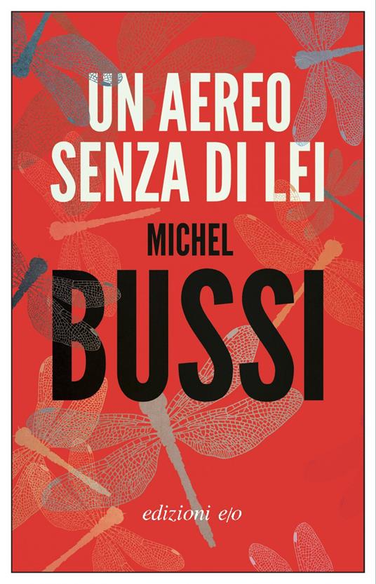 Un aereo senza di lei - Michel Bussi,Vittoria Vassallo - ebook