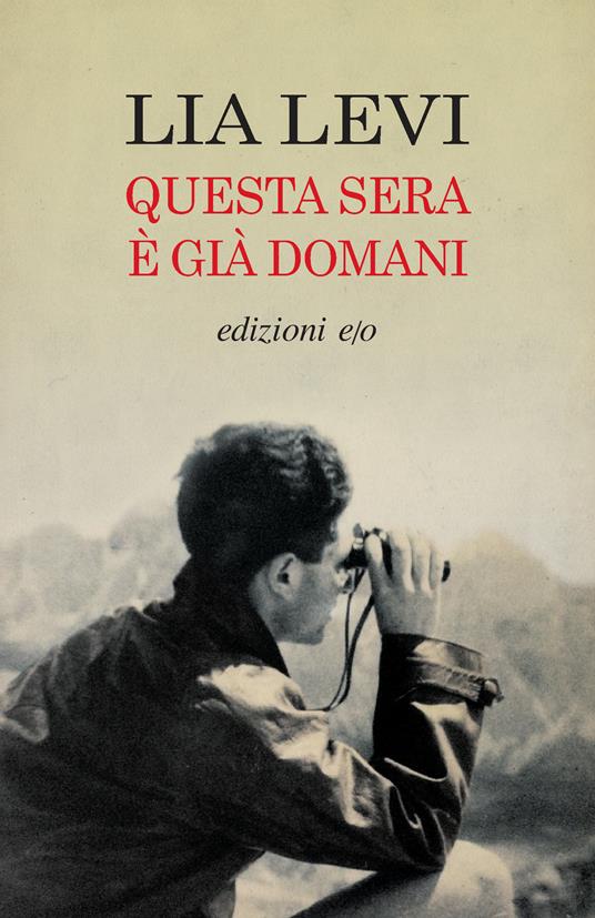 Questa sera è già domani - Lia Levi - copertina
