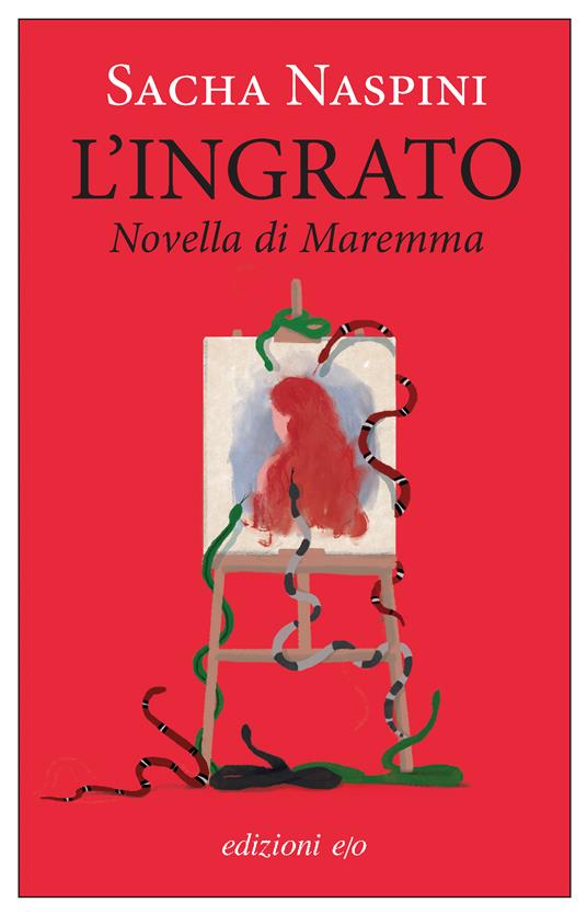 L'ingrato. Novella di Maremma - Sacha Naspini - copertina