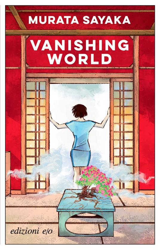 Vanishing world. Ediz. italiana - Sayaka Murata,Anna Specchio - ebook