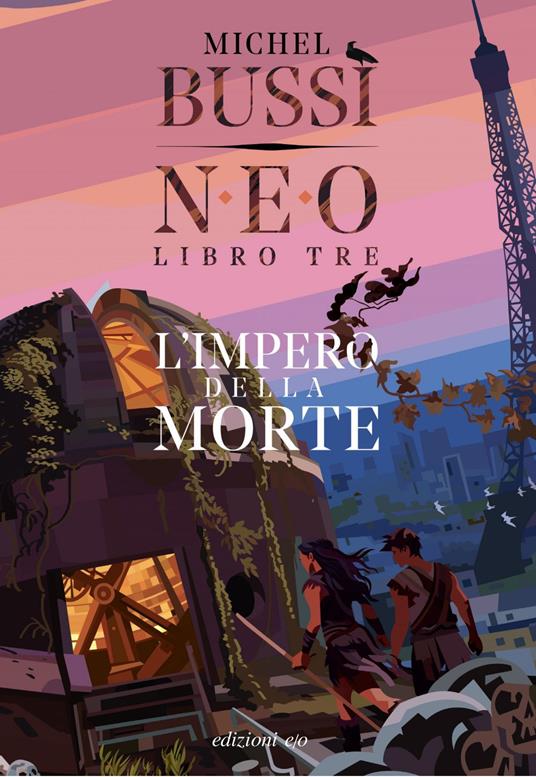 L' impero della morte. N.E.O.. Vol. 3 - Michel Bussi,Silvia Manfredo - ebook