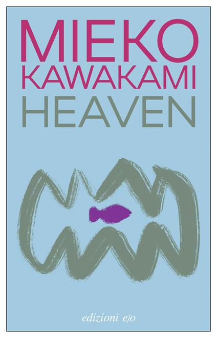 Heaven - Mieko Kawakami - copertina