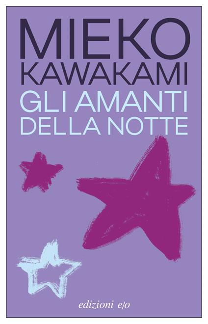 Gli amanti della notte - Mieko Kawakami - copertina
