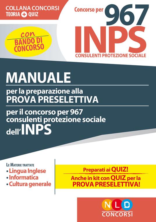 Concorso per 967 consulenti protezione sociale INPS. Manuale per la preparazione alla prova preselettiva. Con espansione online - copertina