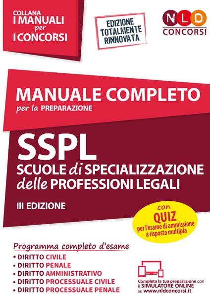 Manuale completo per la preparazione SSPL. Scuole di specializzazione delle professioni legali. Con espansione online. Con software di simulazione - copertina
