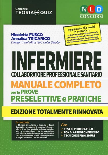 Manuale completo per la preparazione al concorso infermiere collaboratore professionale sanitario per le prove preselettive e pratiche - Nicoletta Fusco,Annalisa Tricarico - copertina