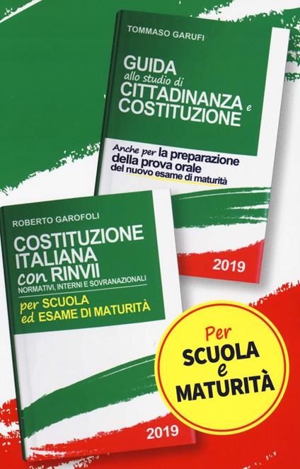 Costituzione italiana. Con rinvii normativi, interni e sovranazionali-Guida allo studio di cittadinanza e Costituzione. Per scuola ed esame di maturità - Tommaso Garufi,Roberto Garofoli - copertina