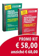 Sostegno nella scuola dell'infanzia e primaria. Manuale completo di preparazione per il concorso a cattedra-Prova preselettiva. Kit