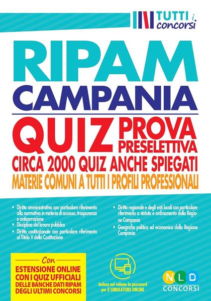Concorso regione Campania. Quiz RIPAM prova preselettiva. Circa 2000 quiz anche spiegati. Materie comuni a tutti i profili professionali. Con software di simulazione - copertina