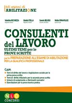 Concorso per consulenti del lavoro. Ultimi temi per le prove scritte