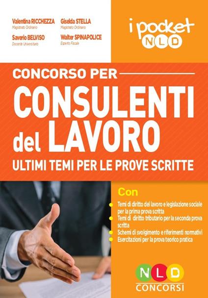 Concorso per consulenti del lavoro. Ultimi temi per le prove scritte - copertina