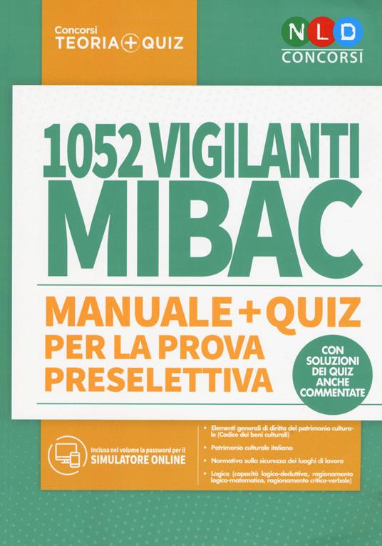 1052 vigilanti MIBAC. Manuale e quiz per la prova preselettiva. Con software di simulazione - copertina