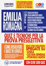 Concorso Regione Emilia Romagna. Quiz e tecniche per la prova preselettiva. Con espansione online. Con software di simulazione