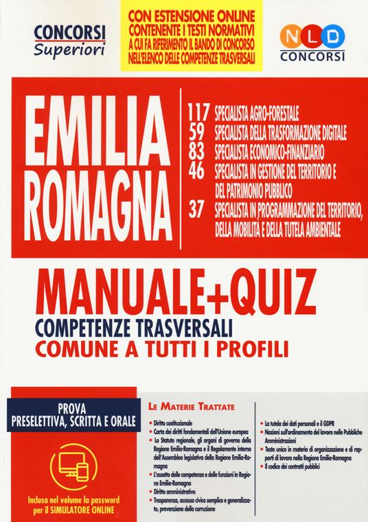 Concorso Regione Emilia Romagna. Manuale + quiz. Competenze trasversali comuni a tutti i profili. Con software di simulazione - copertina