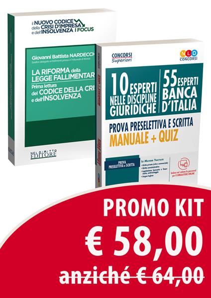 Kit Concorso 10 esperti nelle discipline giuridiche (55 esperti Banca d'Italia). Prova preselettiva e scritta. Manuale + quiz-La riforma della legge fallimentare. Con software di simulazione - Giovanni Battista Nardecchia - copertina