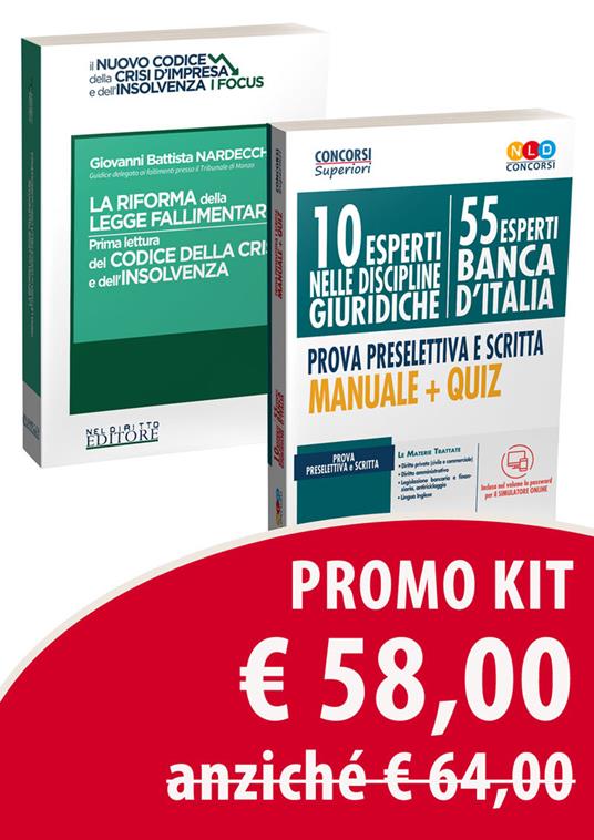 Kit Concorso 10 esperti nelle discipline giuridiche (55 esperti Banca d'Italia). Prova preselettiva e scritta. Manuale + quiz-La riforma della legge fallimentare. Con software di simulazione - Giovanni Battista Nardecchia - copertina