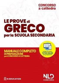 Greco nella scuola secondaria. Manuale di preparazione alle prove scritte e orali. Concorso a cattedra 2020 - copertina