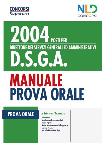 Concorso 2004 posti per DSGA Direttore dei servizi generali ed amministrativi. Manuale per la prova orale - copertina