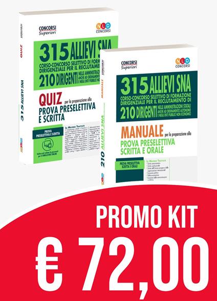 Kit concorso 315 allievi dirigenti SNA. Manuale + quiz per la preparazione alla prova preselettiva scritta e orale - copertina