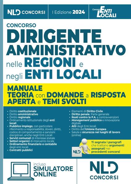 Manuale dirigente amministrativo nelle regioni e negli enti locali, con domande a risposta aperta e temi svolti. Con software di simulazione - copertina