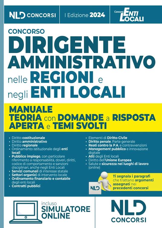 Manuale dirigente amministrativo nelle regioni e negli enti locali, con domande a risposta aperta e temi svolti. Con software di simulazione - copertina