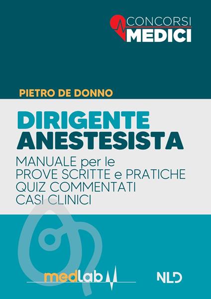 Manuale completo dirigente anestesista. Con espansione online - copertina
