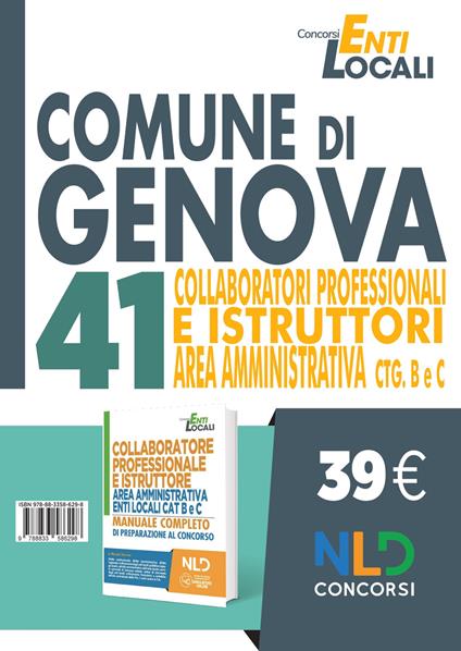 Concorso comune di Genova. 41 posti per istruttori amministrativi. Nuova ediz. - copertina