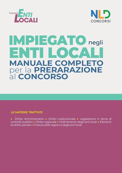 Impiegato negli Enti Locali. Manuale completo per la preparazione al concorso. Nuova ediz. - copertina