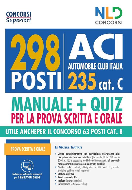 Concorso ACI: manuale + quiz completo per il concorso 298 posti Cat. C. Con software di simulazione - copertina