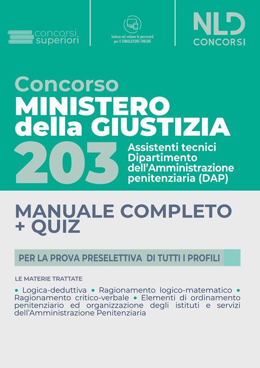 203 posti assistenti tecnici Amministrazione Penitenziaria. Ministero Giustizia. Con software di simulazione - copertina