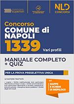 Concorso Comune di Napoli 1339. Vari profili cat. C e D. Manuale completo + quiz. Con software di simulazione