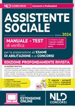 Assistente sociale 2024. Manuale + Test di verifica per la preparazione all'esame di abilitazione e ai concorsi. Nuova ediz. Con espansione online