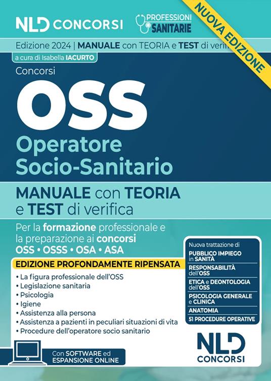 Concorsi OSS Operatore Socio Sanitario. Manuale con test di verifica per la formazione professionale e la preparazione ai concorsi 2024 - Isabella Iacurto - copertina