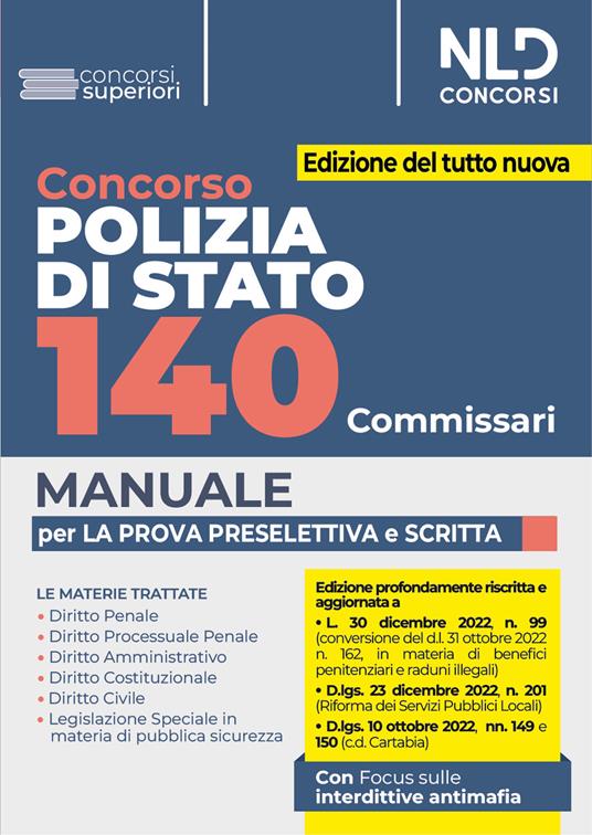 Concorso Polizia di Stato. 140 Commissari. Manuale per la prova preselettiva e scritta. Con software di simulazione - copertina