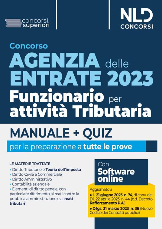 Concorso Agenzia delle Entrate 2023. Funzionario per attività tributaria. Manuale + Quiz per tutte le prove. Nuova ediz. Con espansione online - copertina