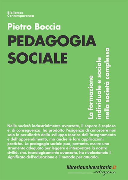 Pedagogia sociale. La formazione individuale e sociale nella società complessa - Pietro Boccia - copertina
