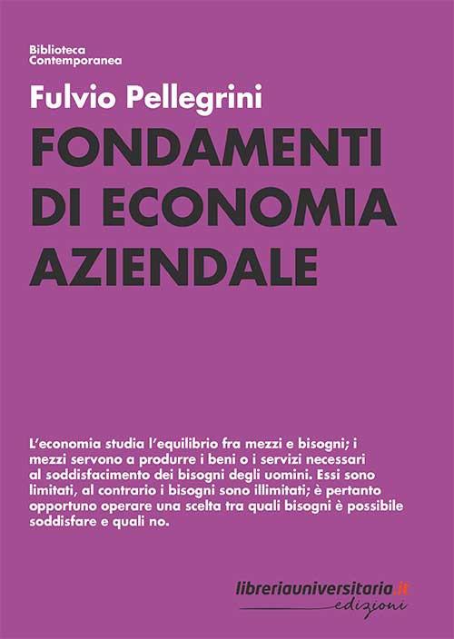 Fondamenti di economia aziendale - Fulvio Pellegrini - copertina