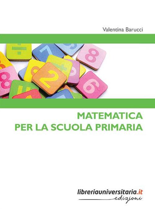 Matematica per la scuola primaria - Valentina Barucci - copertina