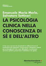 La psicologia clinica nella conoscenza di sé e dell'altro