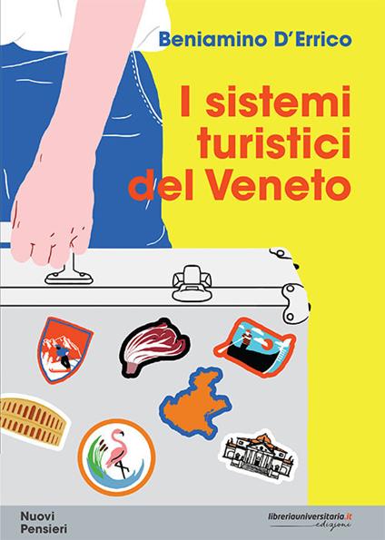 I sistemi turistici del Veneto - Beniamino D'Errico - copertina