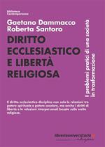 Diritto ecclesiastico e libertà religiosa. I problemi pratici di una società in trasformazione