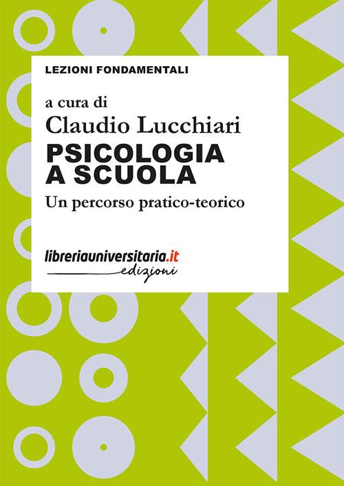 Psicologia a scuola. Un percorso pratico-teorico - copertina