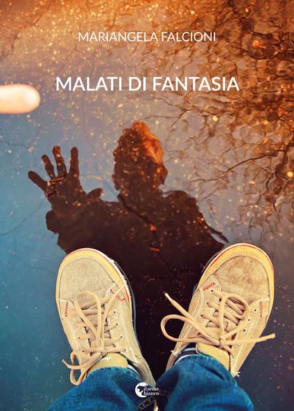 Malati di fantasia - Mariangela Falcioni - copertina